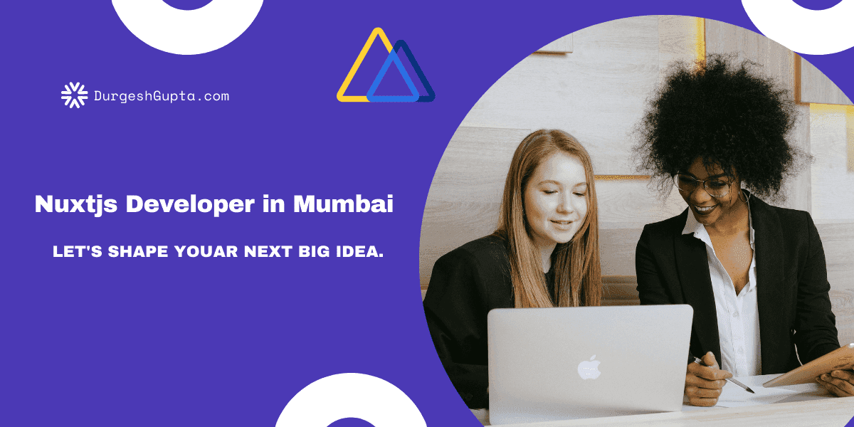 Nuxtjs developer in Mumbai suburban